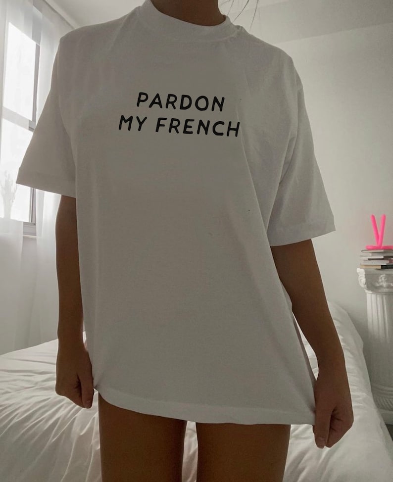 Polera Pardon My French